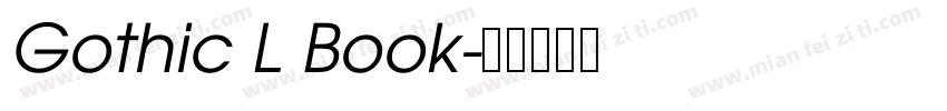 Gothic L Book字体转换